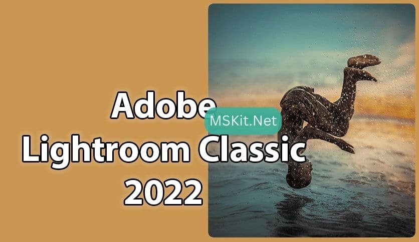 Adobe Lightroom Classic 2024 v13.0.1 Free Download (Full Version)